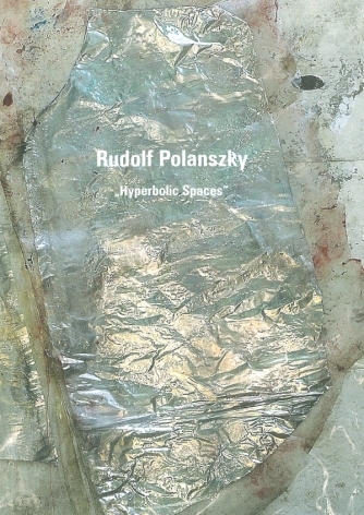 Rudolf Polanszky: Hyperbolic Spaces